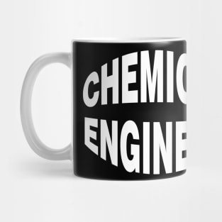 Chemical Engineer White Text Mug